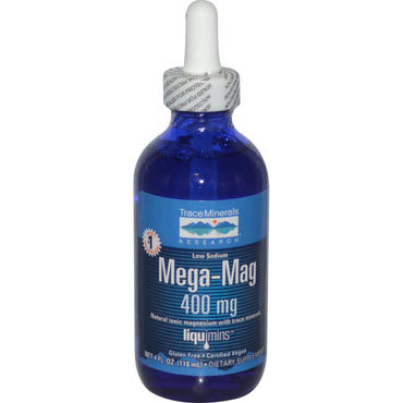 Trace Minerals Research, Mega-Mag、微量ミネラルを含む天然イオン性マグネシウム、400 mg、4 fl oz (118 ml)