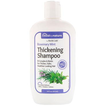 Mild By Nature, shampooing épaississant au complexe B + biotine de Madre Labs, sans sulfates, romarin et menthe, 14 fl oz (414 ml)