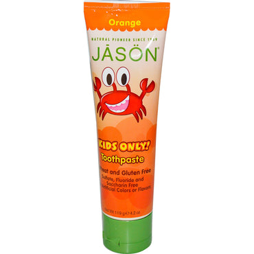 Jason Natural、子供専用!、歯磨き粉、オレンジ、4.2 オンス (119 g)